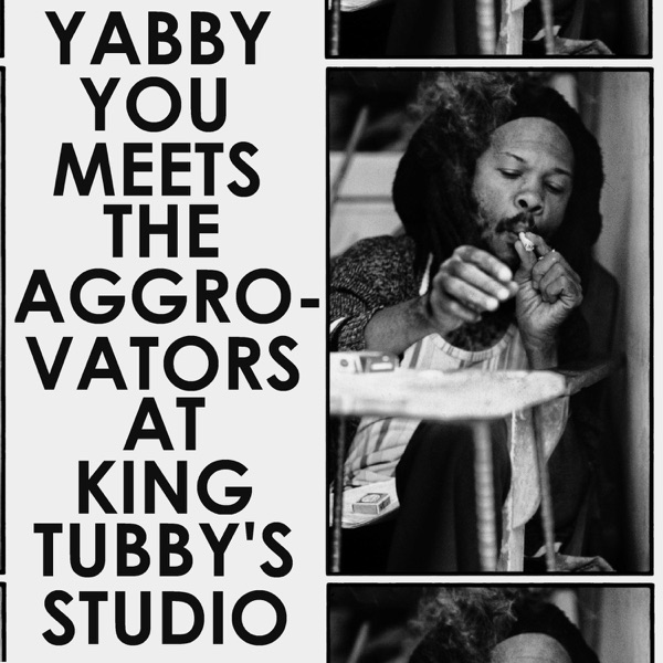 Yabby You Meets the Aggrovators at King Tubby's Studio album cover