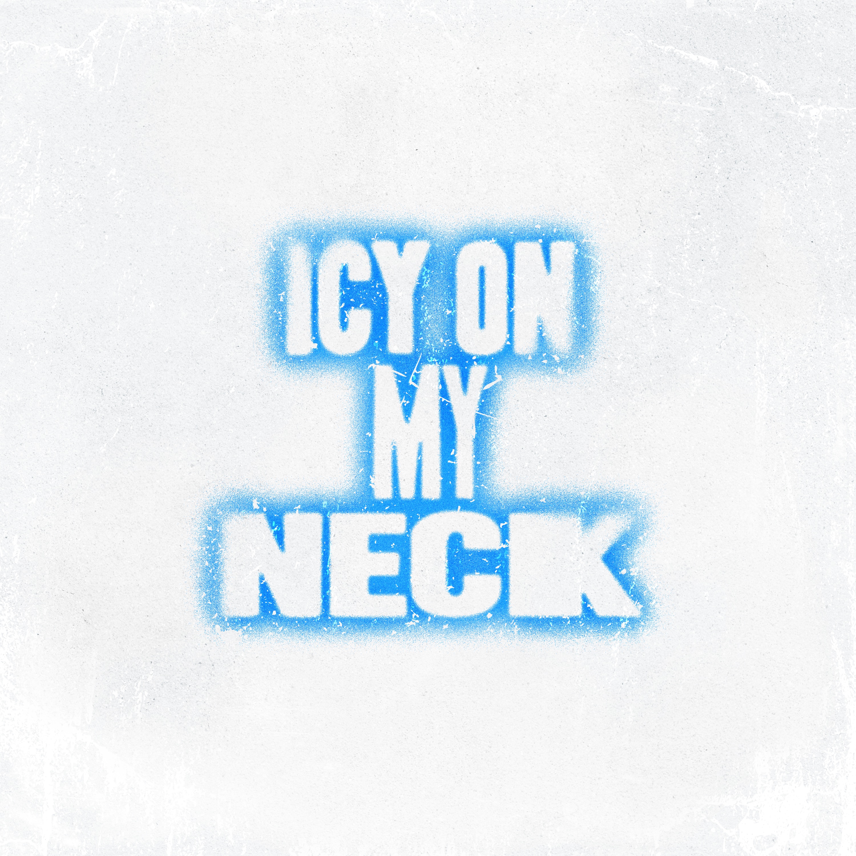 ICY ON MY NECK - Single album cover