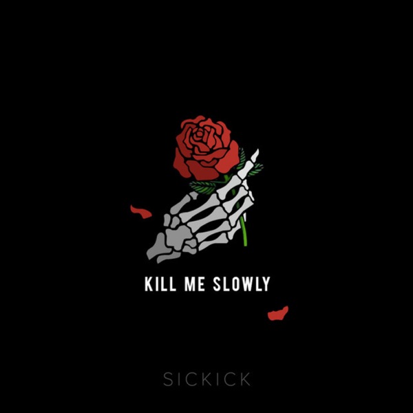 Kill Me Slowly - Single album cover