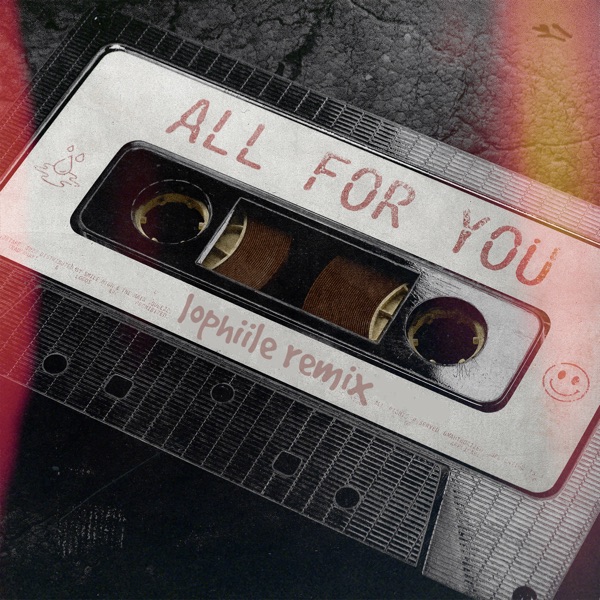 All for You (feat. Felly, The Main Squeeze & Tia P.) [lophiile Remix] - Single album cover