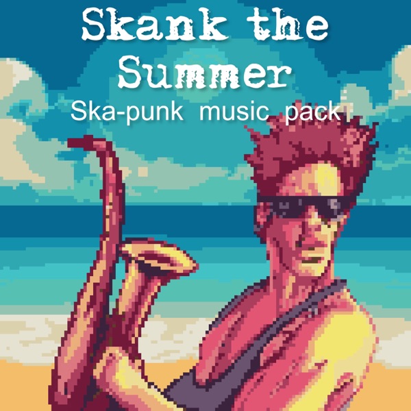 Skank the Summer, Ska-punk summer Music Pack (Original Game Soundtrack) album cover