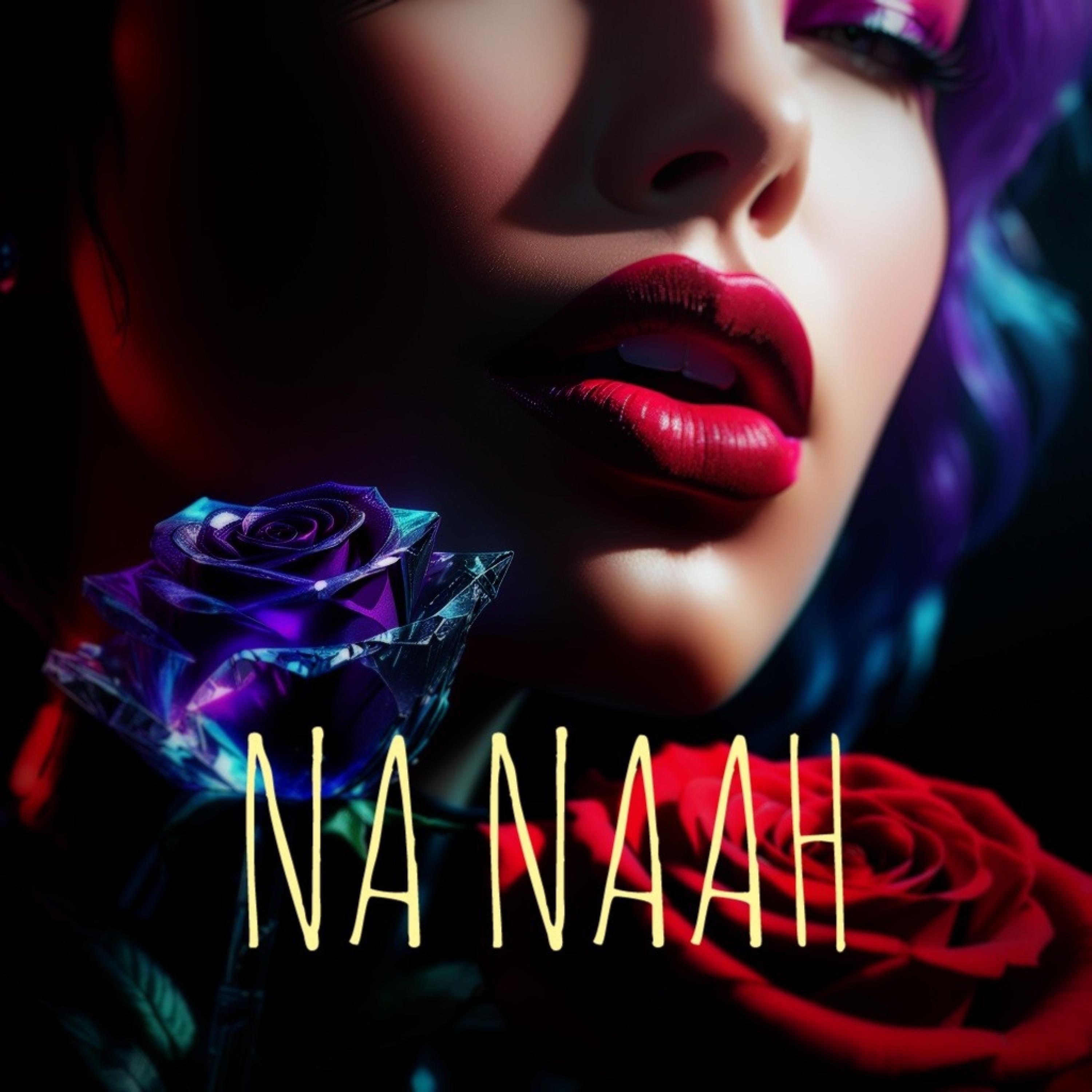 Na Naah - Single album cover