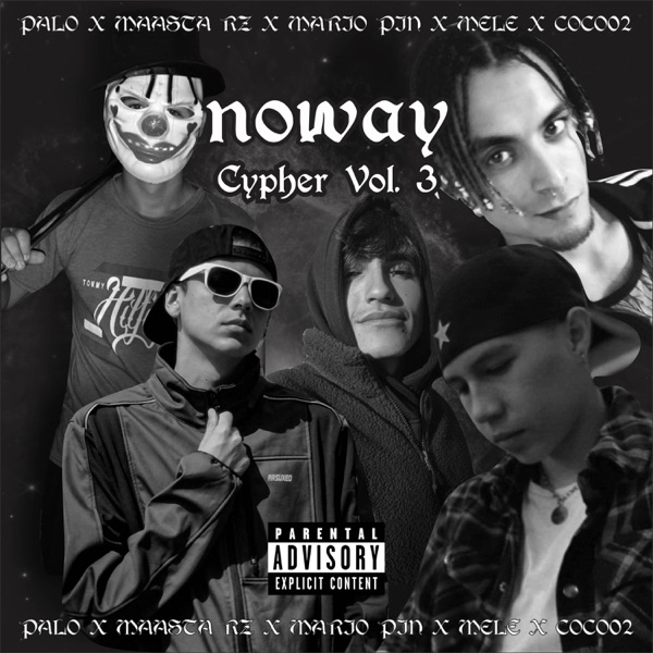 Noway Cypher vol.3 (feat. Maasta RZ, Mario Pin, Coco02 & Mele) - Single album cover