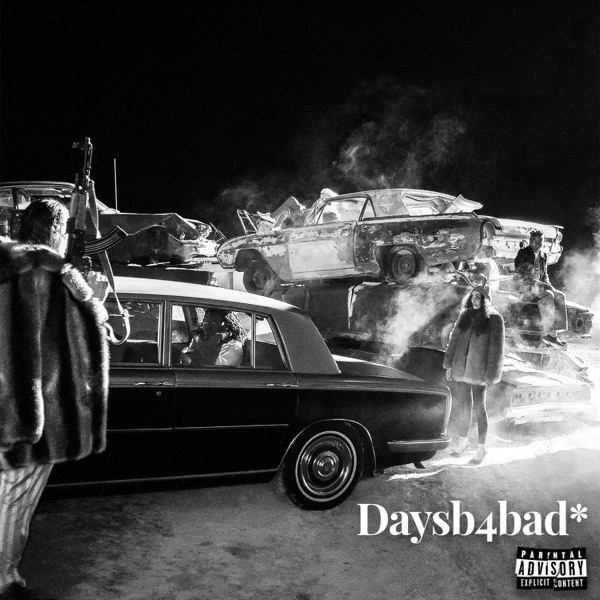 DaysB4Bad* - EP album cover