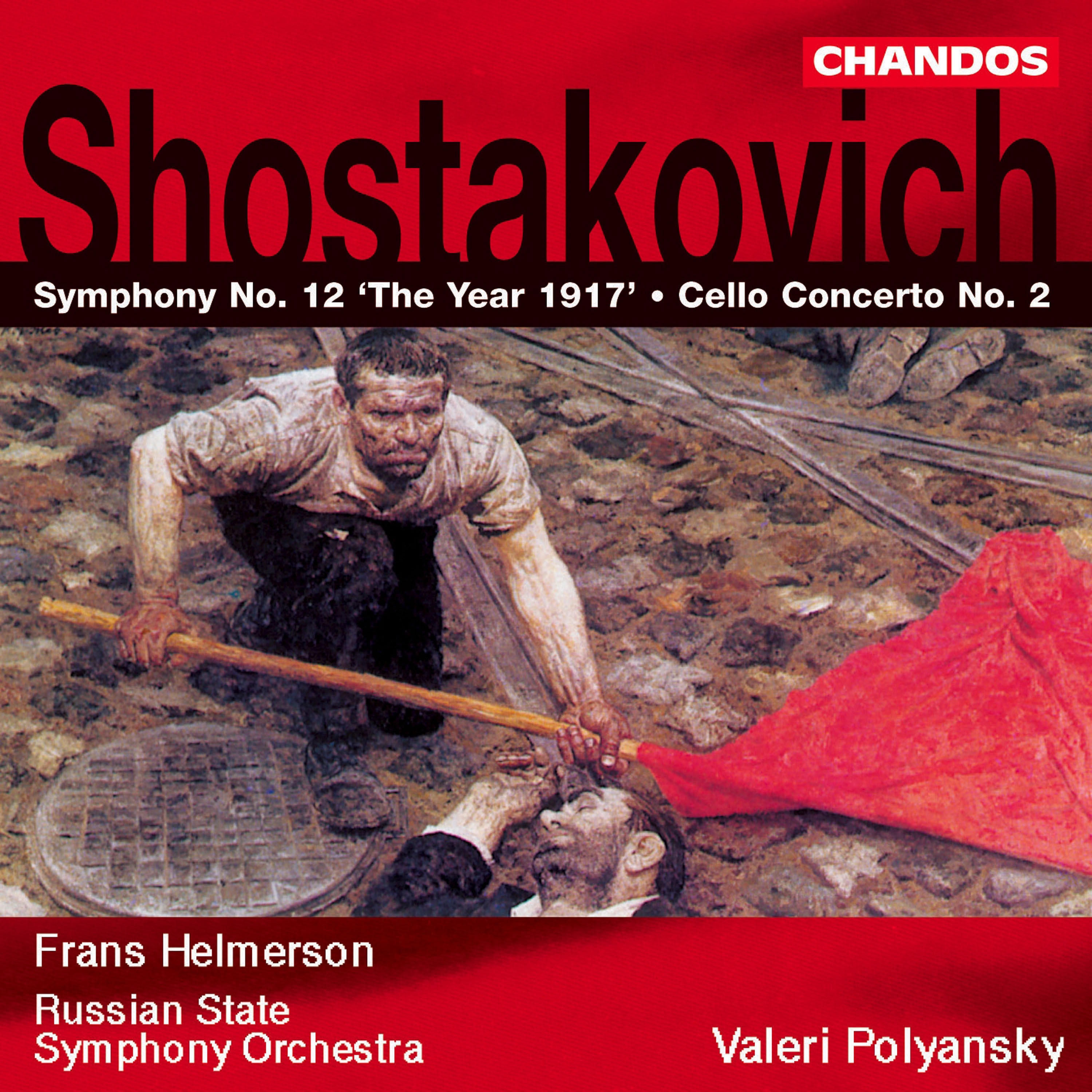 Shostakovich: Symphony No. 12 "The Year 1917" & Cello Concerto No. 2 album cover