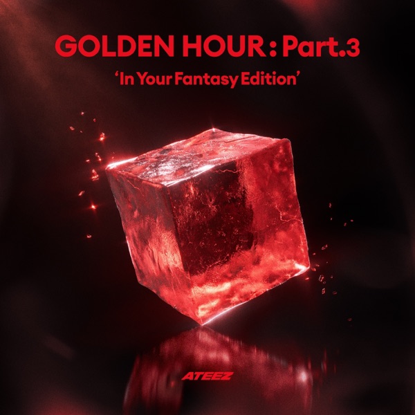 GOLDEN HOUR : Part.3 'In Your Fantasy Edition' album cover
