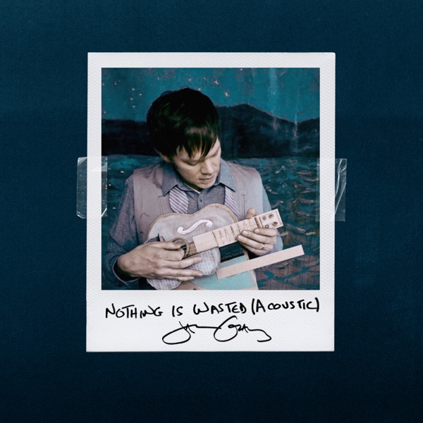 Nothing Is Wasted (Acoustic) - Single album cover
