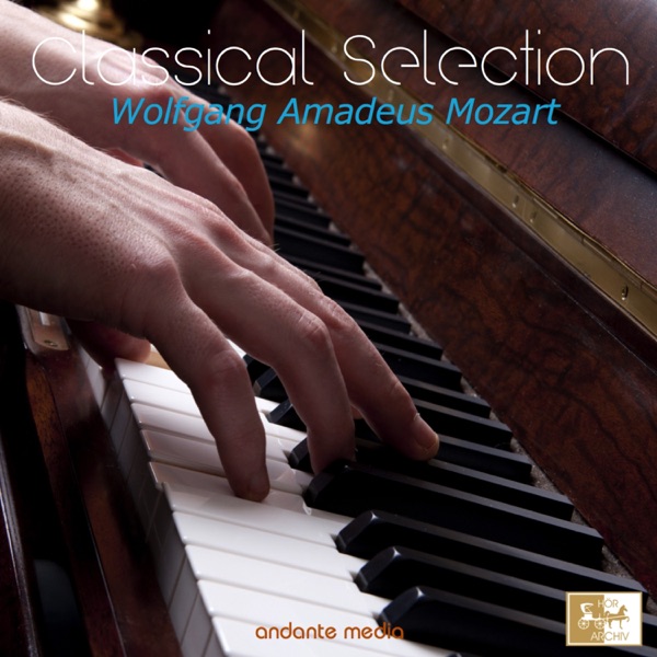 Classical Selection - Mozart: Rondo in D Major, K. 485 album cover