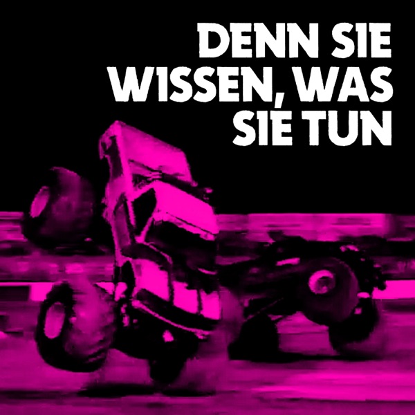 Denn sie wissen, was sie tun - Single album cover