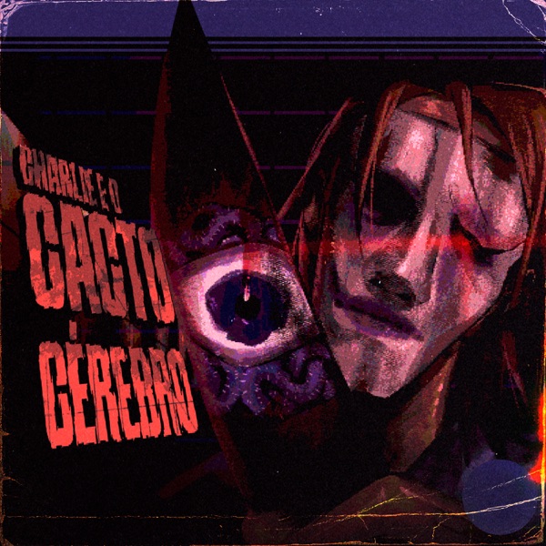 Charlie e o Cacto Cérebro - Single album cover