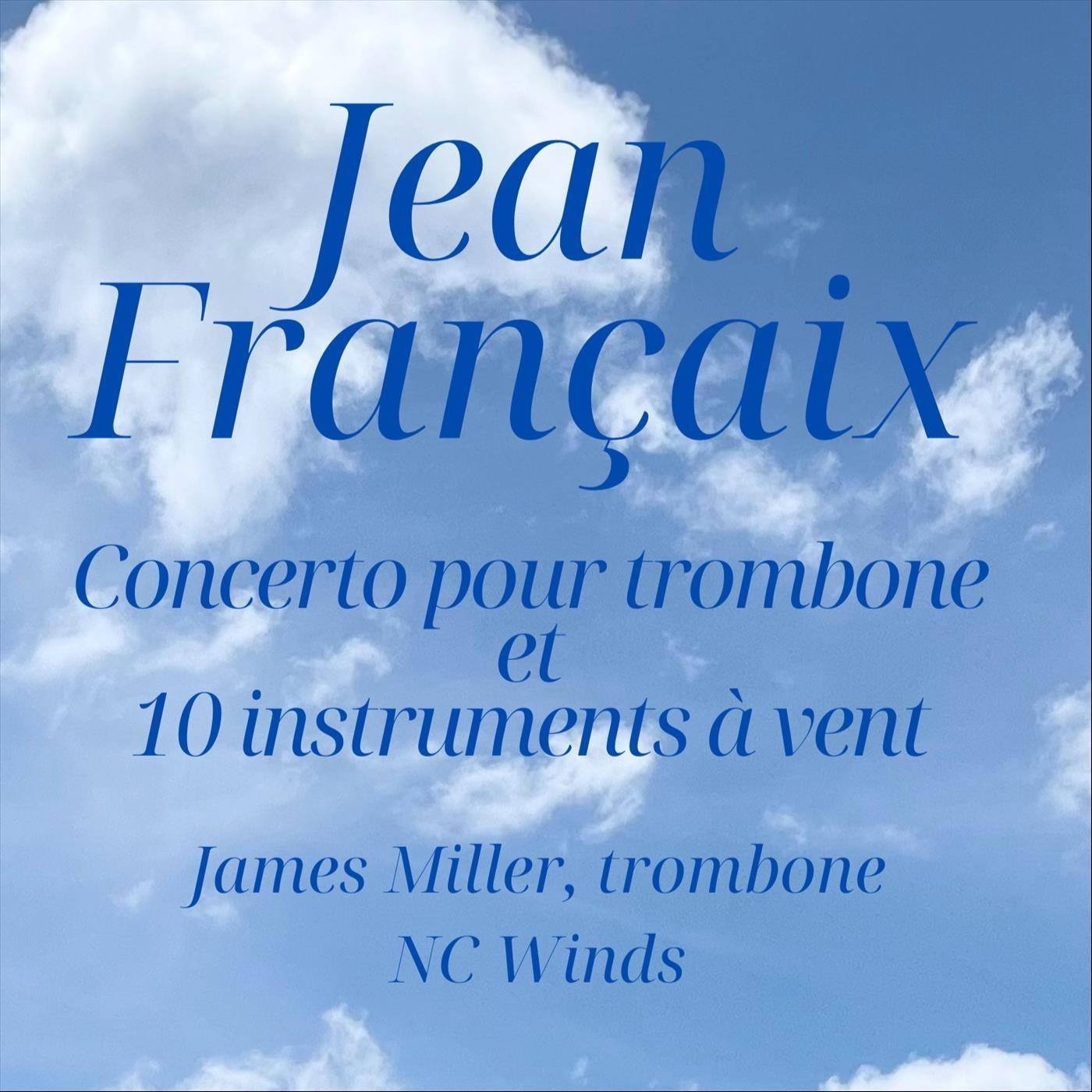 Jean Francaix: Concerto for Trombone and 10 Winds a Vent - EP album cover