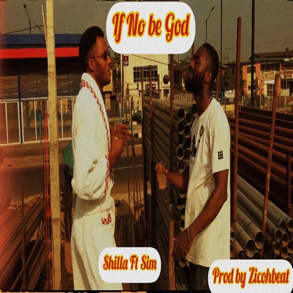 If No Be God (feat. Sim) - Single album cover