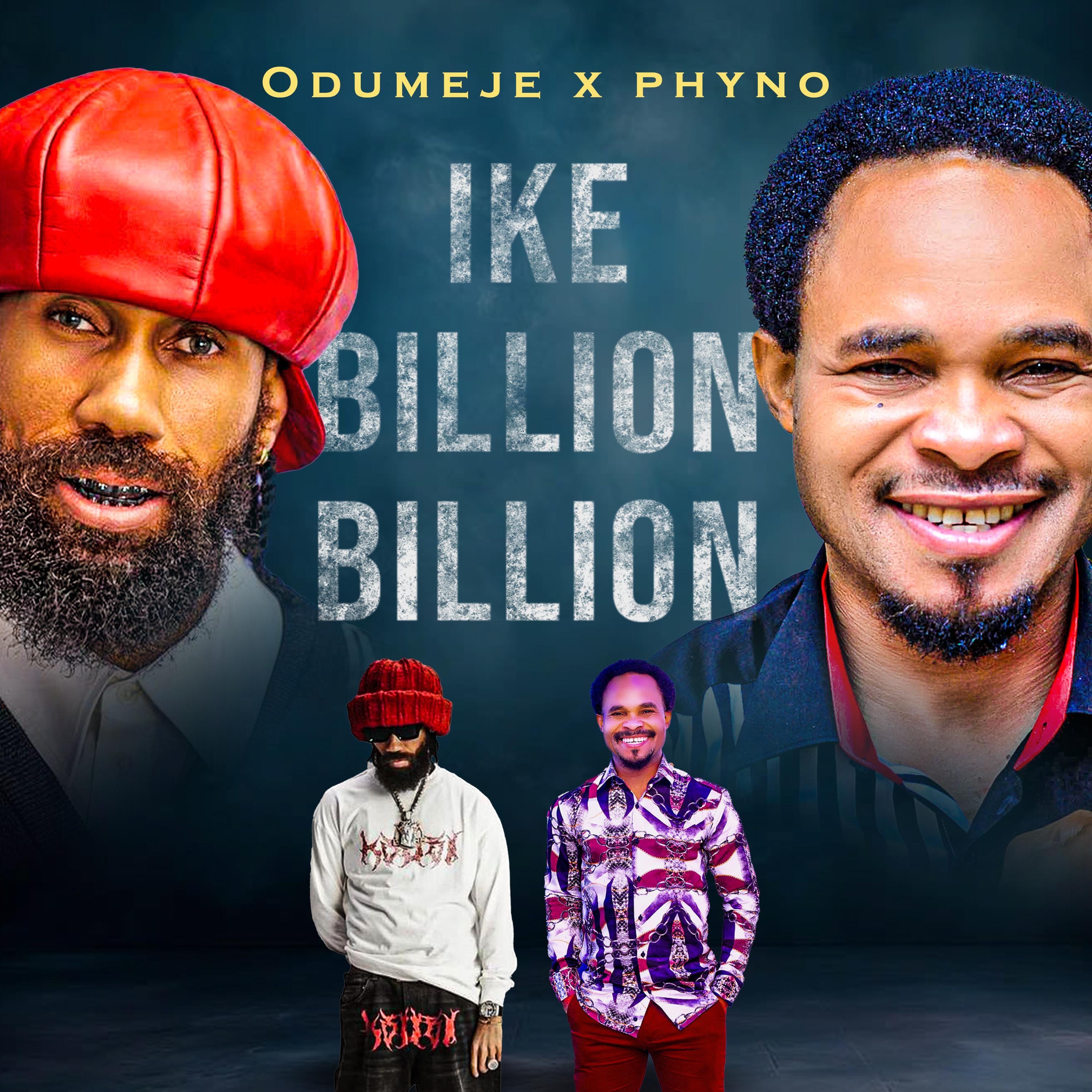 Ike Billion Billion (feat. Phyno) - Single album cover