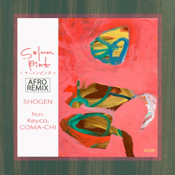 Salmon Pink (afro Remix) [feat. keyco & COMA-CHI] - Single album cover