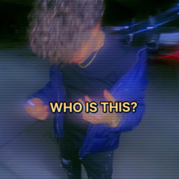 WHO IS THIS? (feat. Blueface) - Single album cover