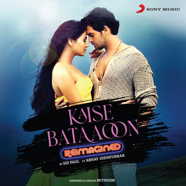 Kaise Bataaoon (Reimagined) [From "3G"] - Single album cover