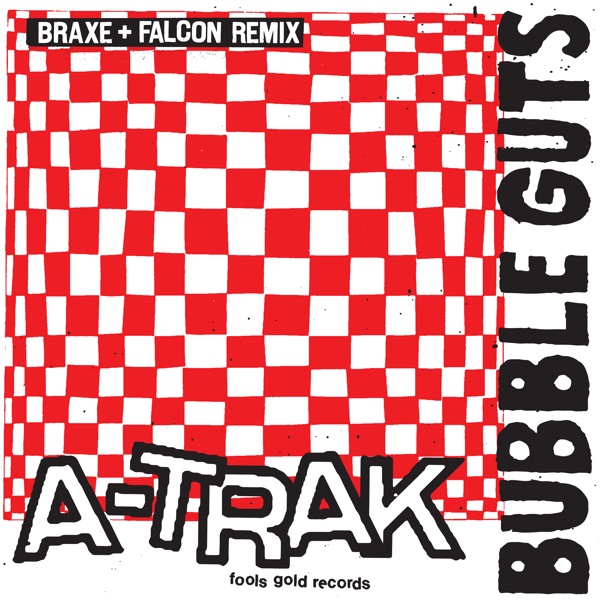 Bubble Guts [Braxe + Falcon Remix] - Single album cover
