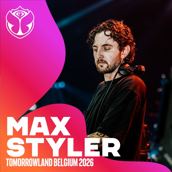 Tomorrowland Belgium 2026: Max Styler at Freedom, Weekend 1 (DJ Mix) album cover