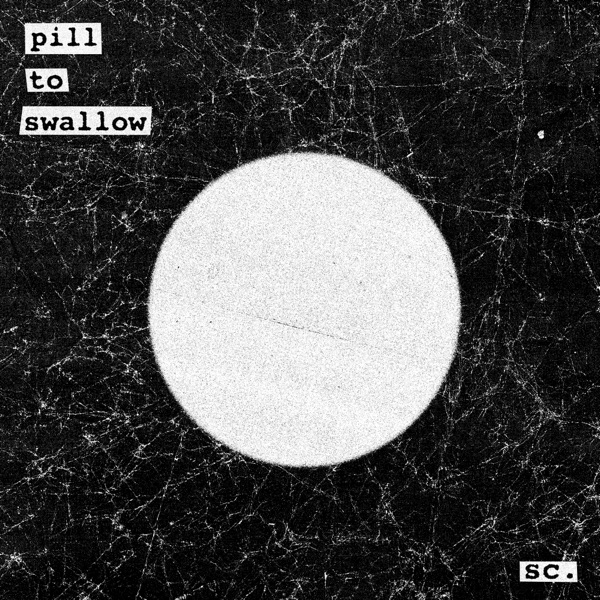 Pill To Swallow - Single album cover