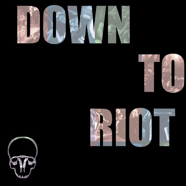 Down To Riot - Single album cover
