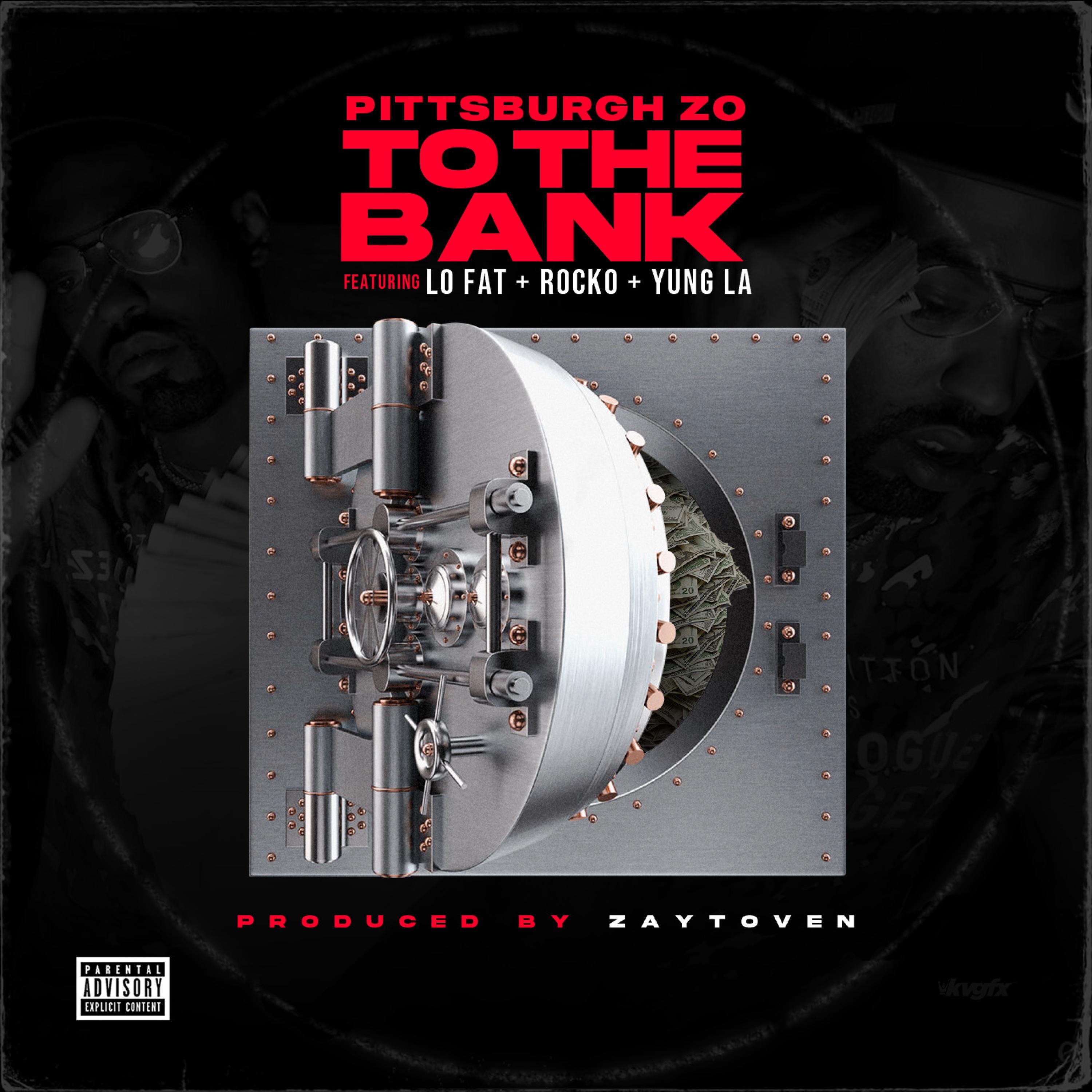 To Da Bank (feat. Lo Fat, Rocko & Yung LA) - Single album cover