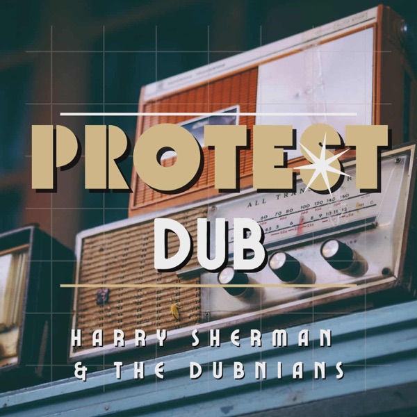 Protest Dub (feat. The Dubnians) - Single album cover