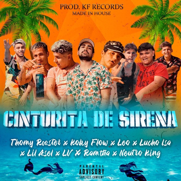 Cinturita de Sirena (feat. Koky Flow, Leo, Lucho Isa, Lil Asel, Lv, Ramhta & Neutro King) - Single album cover