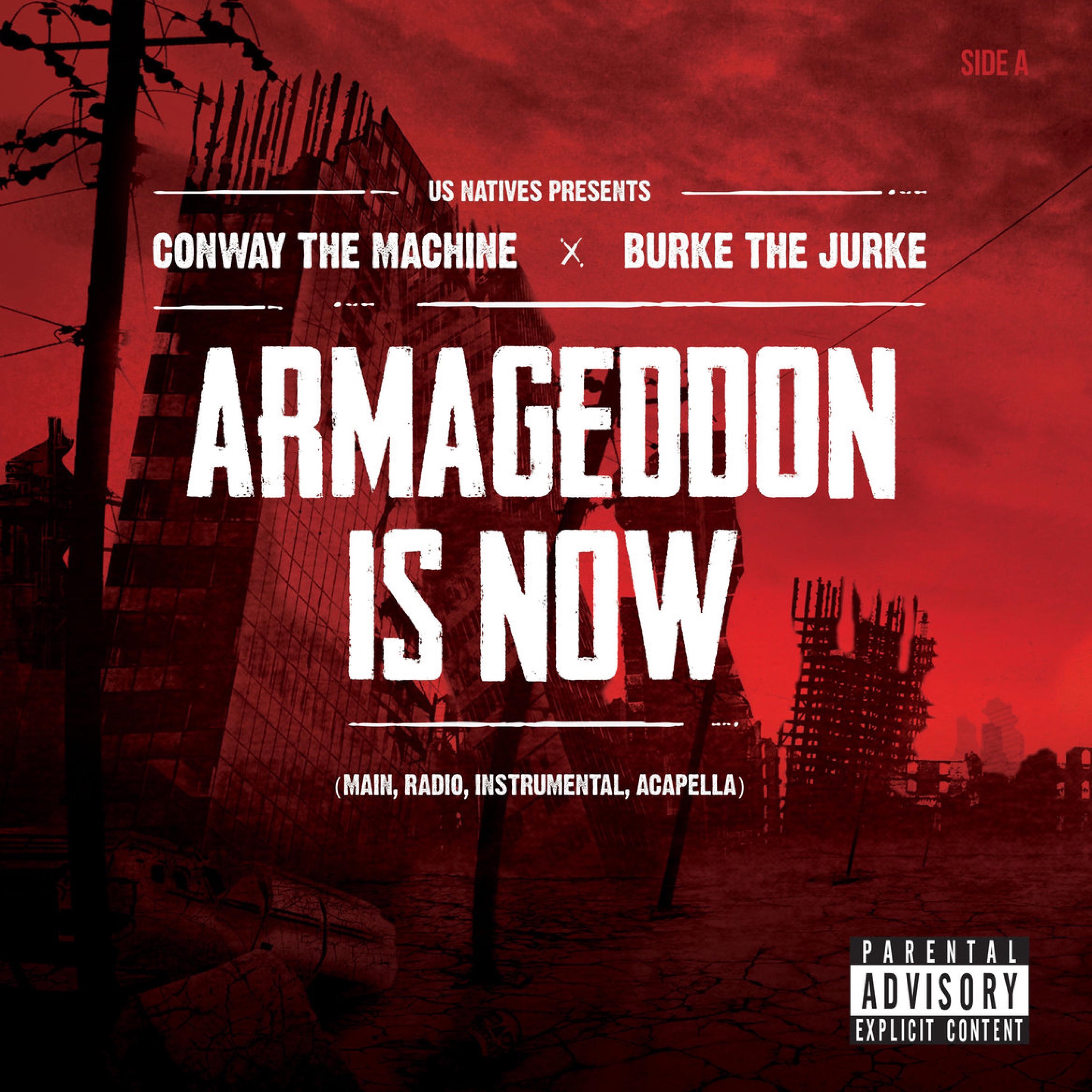 Armageddon Is Now (feat. Conway the Machine, Burke the Jurke & DJ Cru Cut) - Single album cover