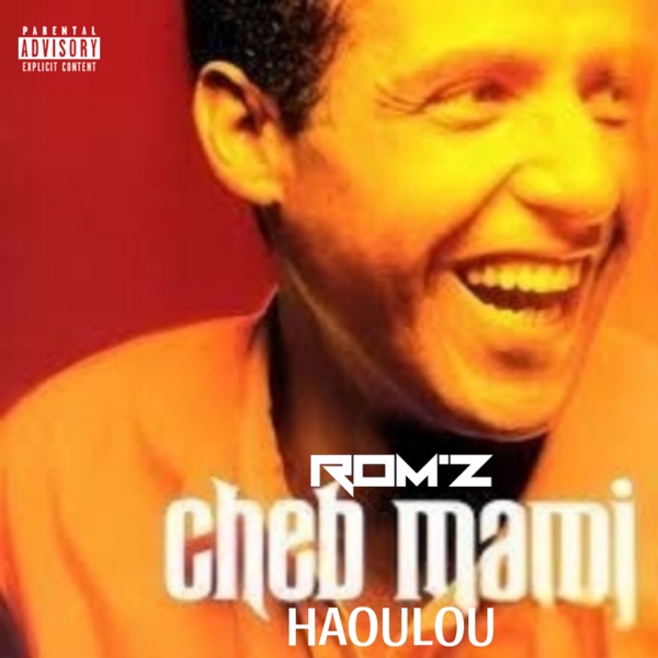 HAOULOU (feat. Cheb Mami) - Single album cover