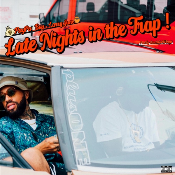 Late Nights In The Trap (feat. Larry June) - Single album cover