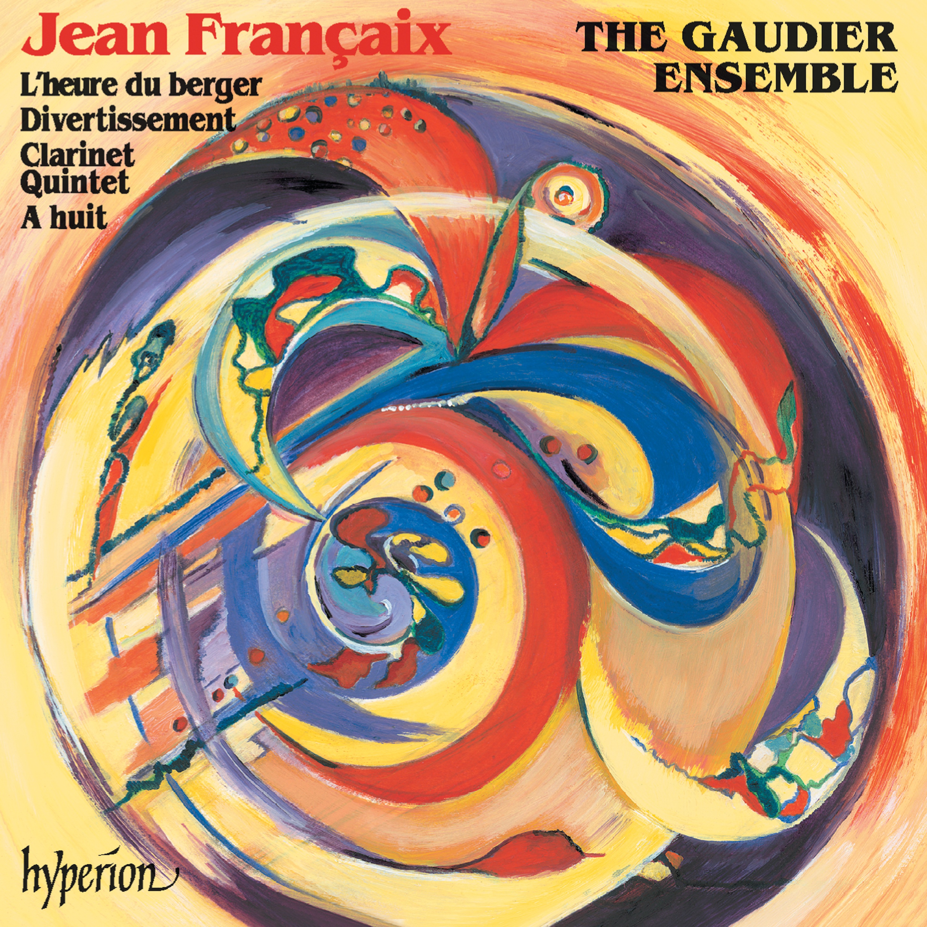 Jean Françaix: L'heure du berger, Divertissement, Clarinet Quintet & À huit album cover