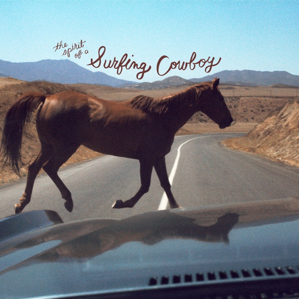 The Spirit of a Surfing Cowboy - Single album cover