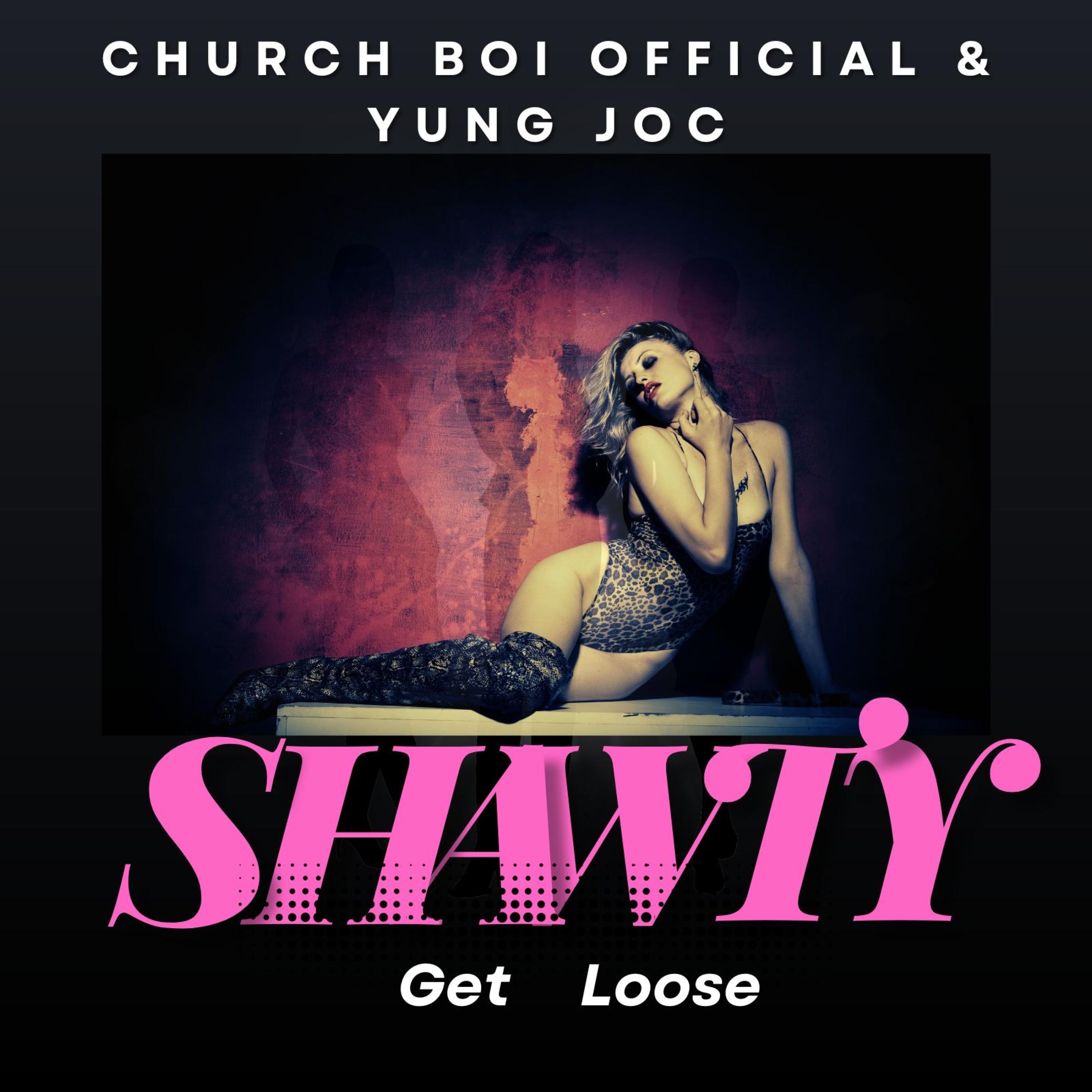 Shawty Get Loose (feat. Yung Joc) - Single album cover