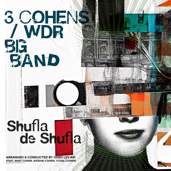 Shufla De Shufla (feat. Anat Cohen, Avishai Cohen, Yuval Cohen & Oded Lev-Ari) [Live] - Single album cover