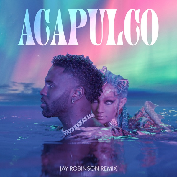 Acapulco (Jay Robinson Extended Mix) - Single album cover