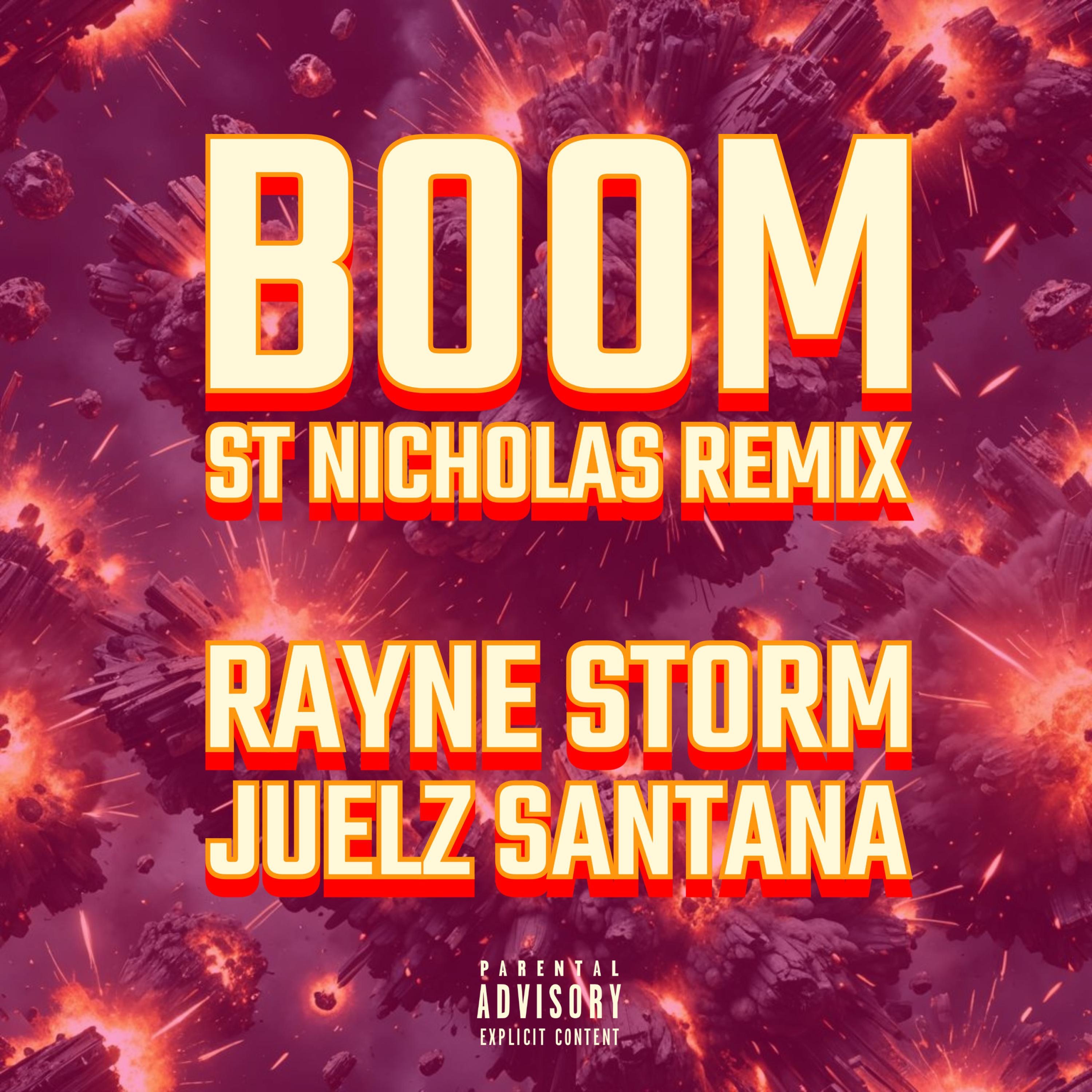 Boom (St Nicholas Remix) [feat. Juelz Santana] - Single album cover