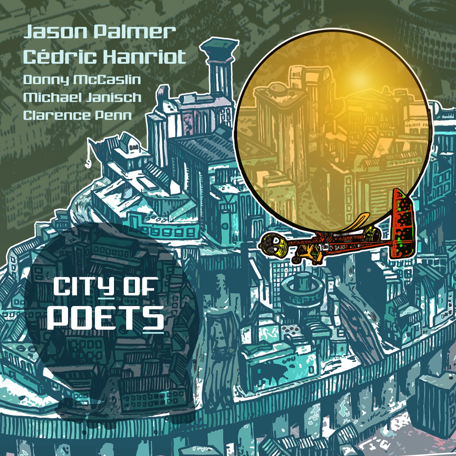 City of Poets (feat. Clarence Penn, Donny McCaslin & Michael Janisch) album cover