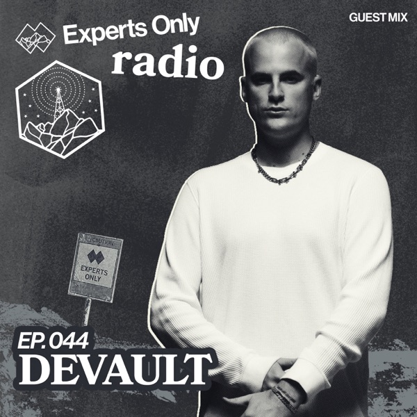 Experts Only Radio 044: Devault Takeover (DJ Mix) album cover