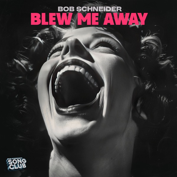 Blew Me Away (Song Club) - Single album cover