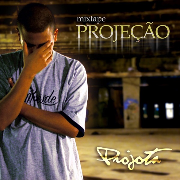 Projeção (Mixtape) album cover