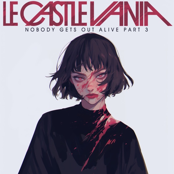 Nobody Gets Out Alive, Pt. 3 - Single album cover