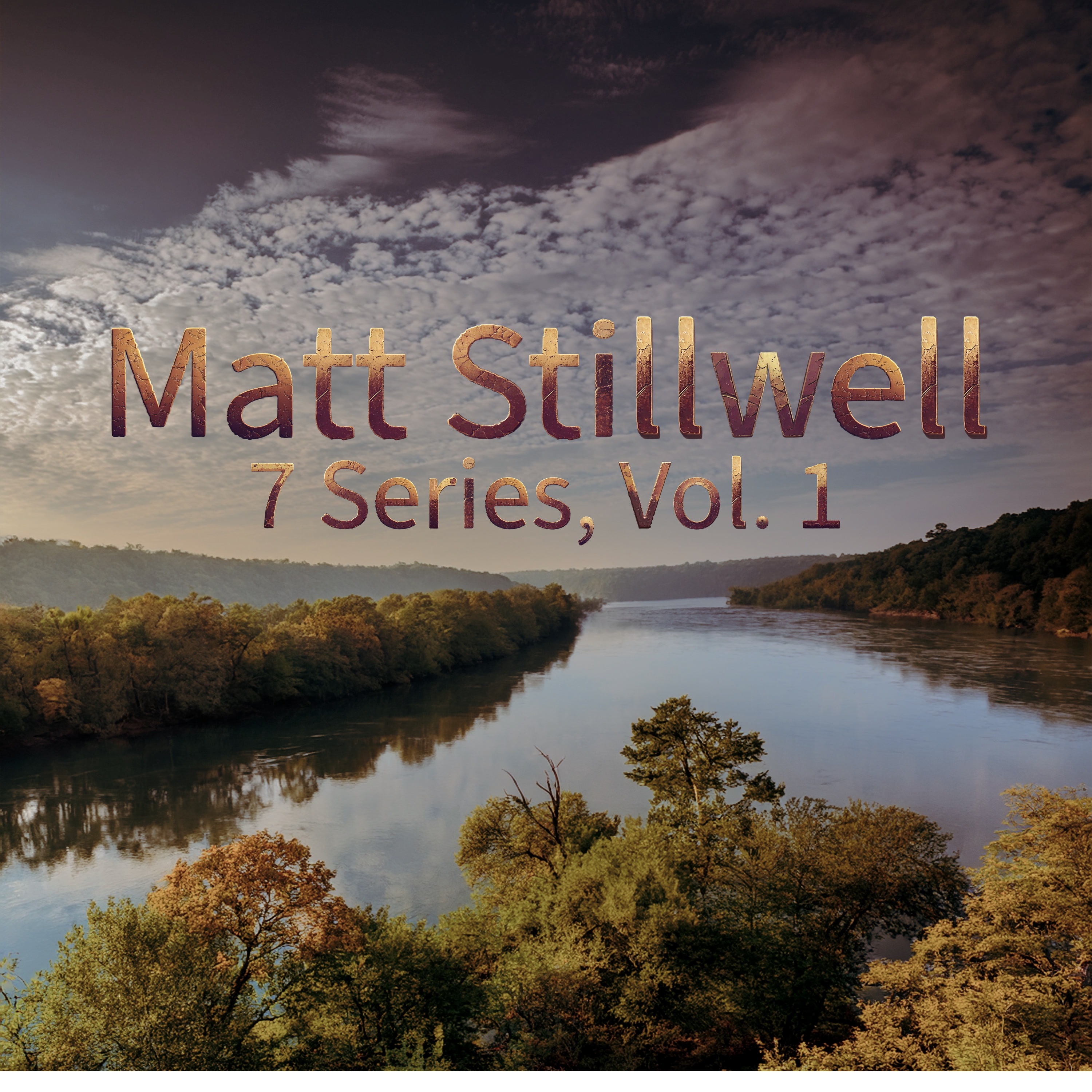 Matt Stillwell 7 Series, Vol. 1 album cover