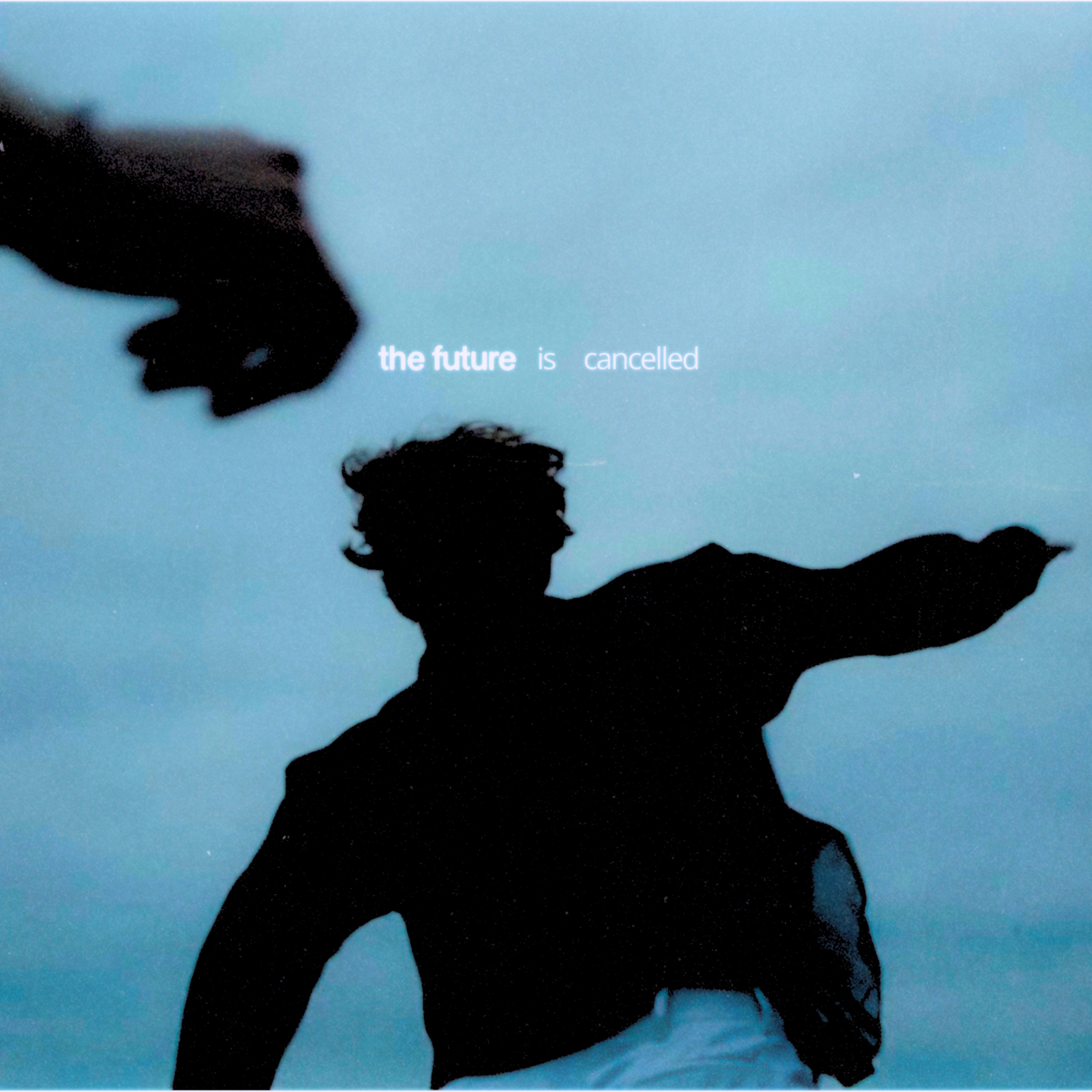 The Future Is Cancelled - Single album cover