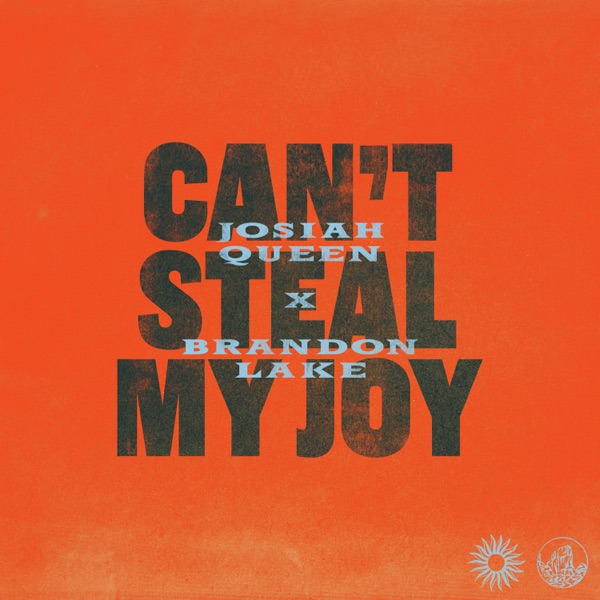 Can't Steal My Joy (feat. Brandon Lake) - Single album cover