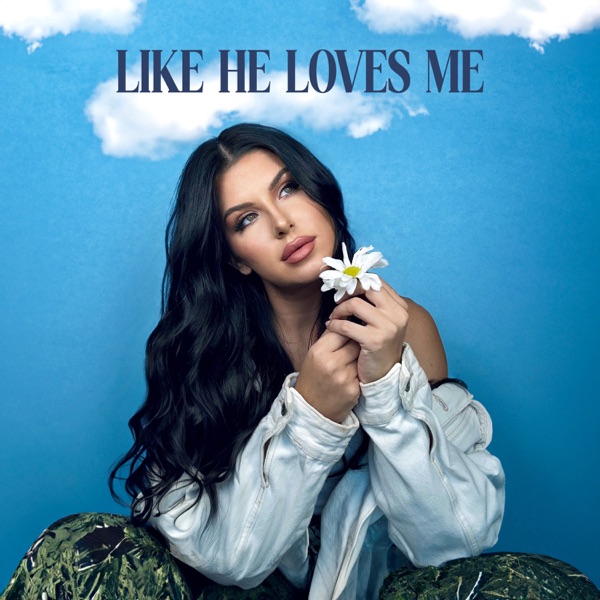Like He Loves Me - Single album cover