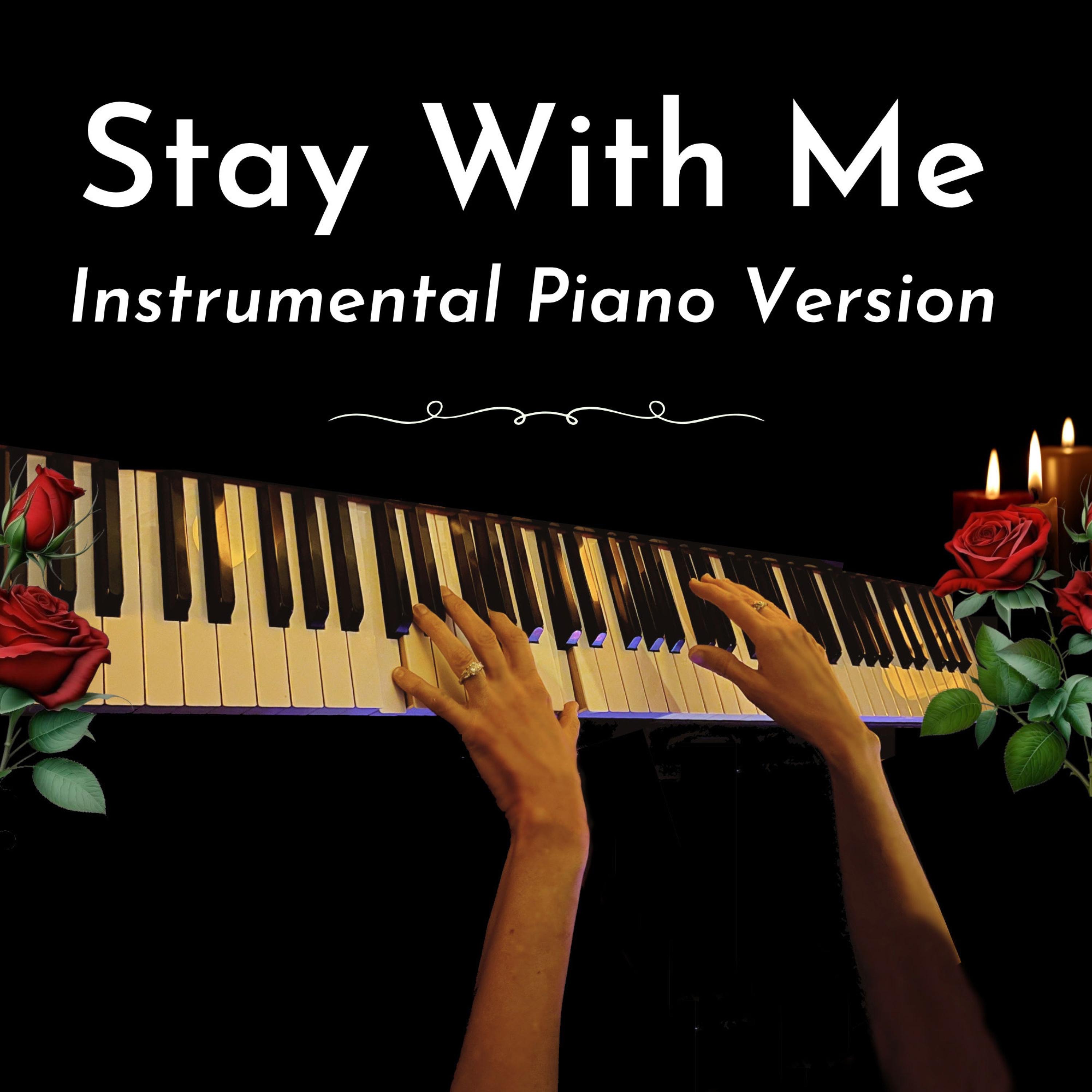 Stay With Me (Instrumental Piano Version) - Single album cover