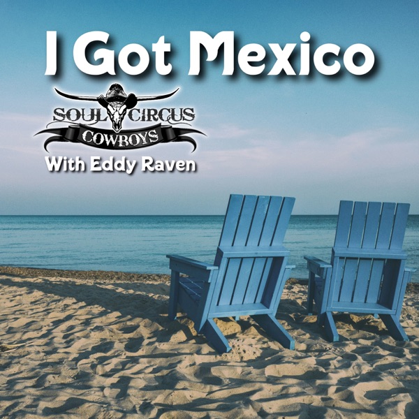 I Got Mexico - Single album cover