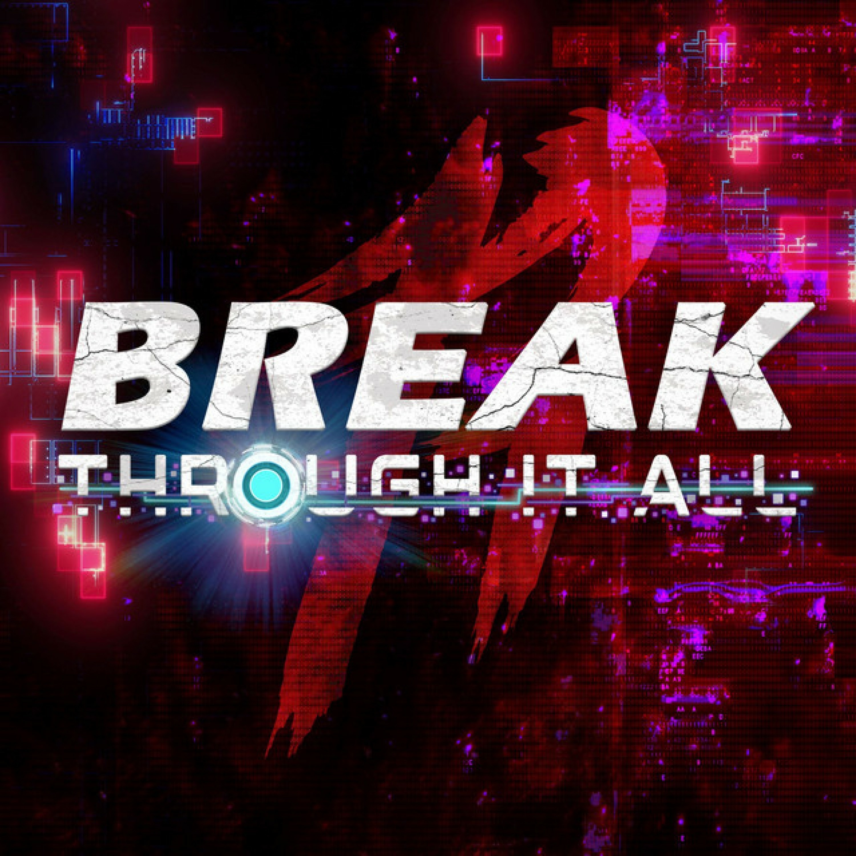 Break Through it All - Single album cover