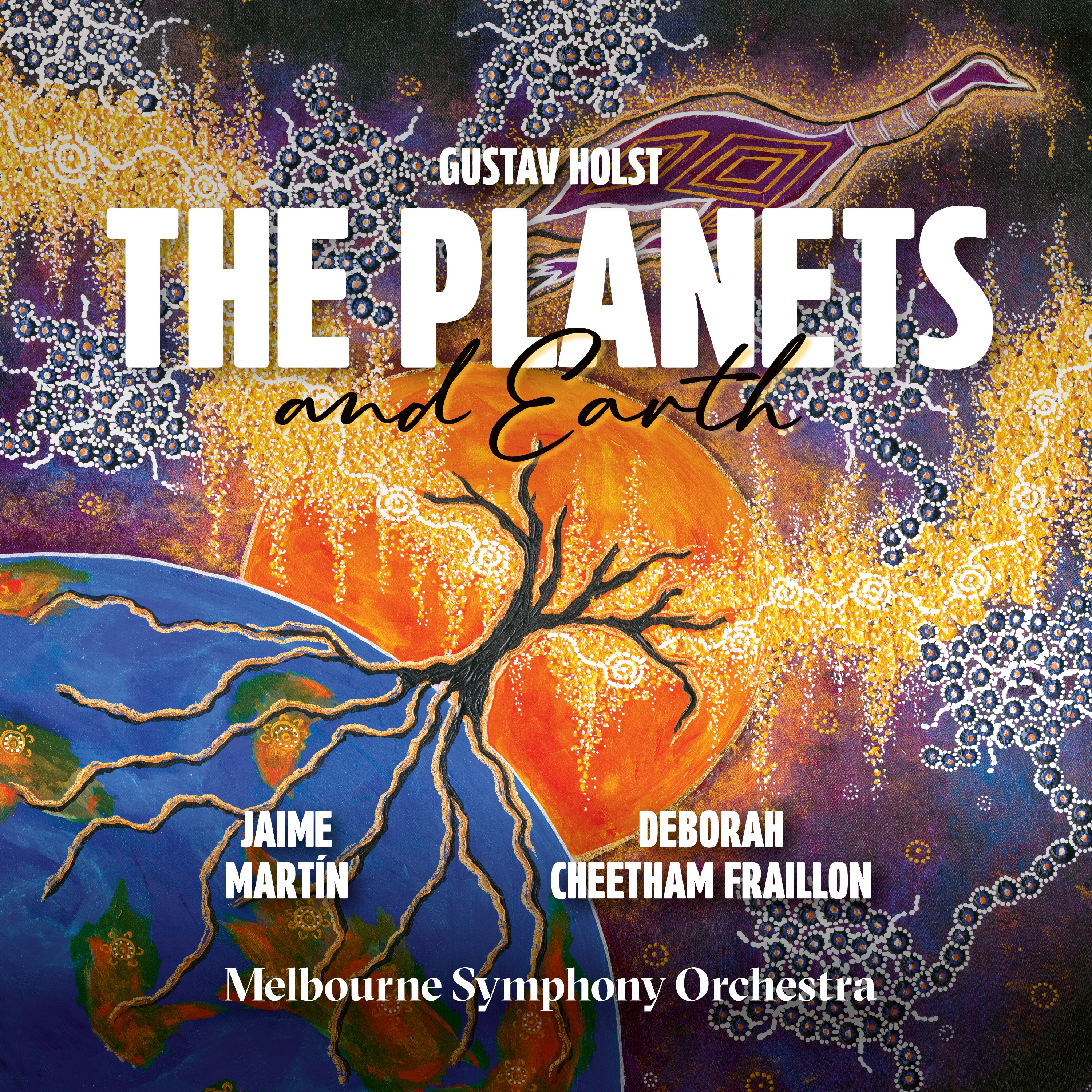 Holst: The Planets – Deborah Cheetham Fraillon: Earth album cover