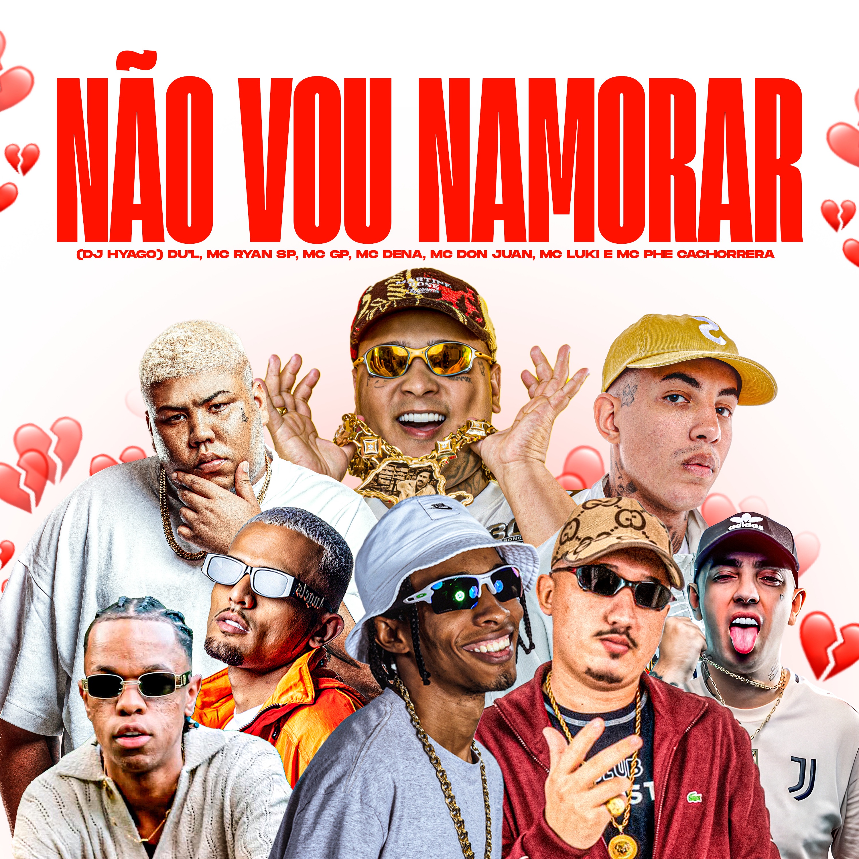 Não Vou Namorar (feat. DU'L, Mc GP, Mc Dena & Mc Don Juan) - Single album cover